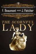 The Scornful Lady