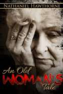 An Old Woman's Tale