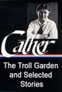 The Troll Garden and Selected Stories