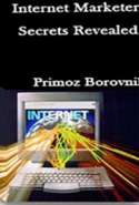 Internet Marketer Secrets Revealed