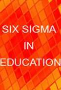 Six Sigma in Education