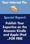 Publish Your Expertise on the Amazon Kindle and Apple iPad for Free!