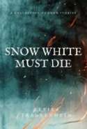 Snow White Must Die