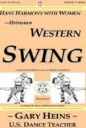 Have Harmony With Women - Heinsian Western Swing