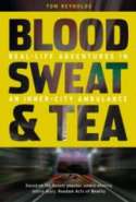 Blood, Sweat and Tea