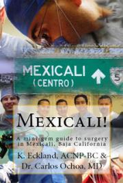 Mexicali: mini-gem guide to surgery in Mexicali, Baja California