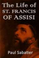 The Life of St. Francis of Assisi