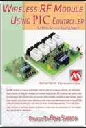 Wireless Radio Frequency Module Using PIC Microcontroller.