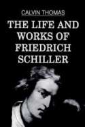 The Life and Works of Friedrich Schiller