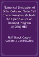 Numerical Simulation of Solar Cells and Solar Cell Characterization Methods: the Open-Source on Demand Program AFORS-HET