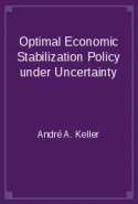 Optimal Economic Stabilization Policy under Uncertainty