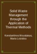 Solid Waste Management through the Application of Thermal Methods