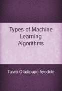 Types of Machine Learning Algorithms