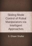 Sliding Mode Control of Robot Manipulators via Intelligent Approaches