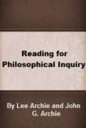 Reading for Philosophical Inquiry: A Brief Introduction to Philosophical Thinking