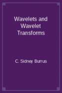 Wavelets and Wavelet Transforms