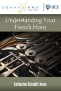 Understanding Your French Horn