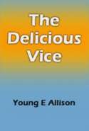 The Delicious Vice