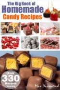 The Big Book of Homemade Candy Recipes