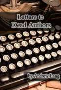 Letters to Dead Authors