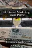 20 Internet Marketing Power Plays!