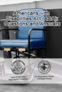 The Americans with Disabilities Act (ADA): Questions and Answers