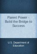 Parent Power - Build the Bridge to Success