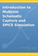 Introduction to Multisim Schematic Capture and SPICE Simulation