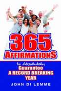 365 Affirmations to Absolutely Gurantee a Record-Breaking Year