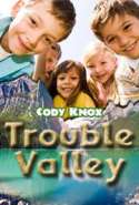 Trouble Valley