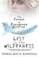 The Forest of Evergreen: Lost in the Wilderness