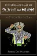 The Strange Case of Dr Jekyll and Mr. Hyde Study Guide 2