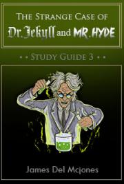 The Strange Case of Dr Jekyll and Mr. Hyde Study Guide 3