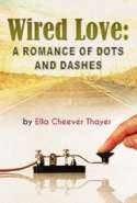 Wired Love: A Romance of Dots and Dashes