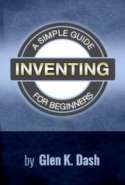 Inventing: A simple Guide for Beginners