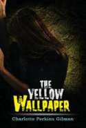 The Yellow Wallpaper