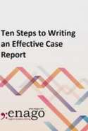 Ten Steps to Writing an Effective Case Report