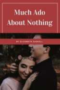 Much Ado About Nothing