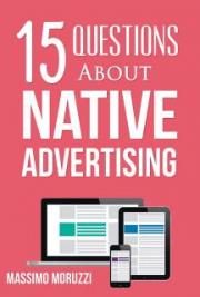 15 Questions About Native Advertising