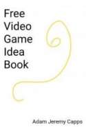 Free Video Game Idea Book