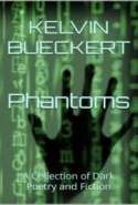 Phantoms: A Collection of Dark Poetry and Fiction