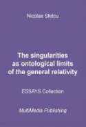 The singularities as ontological limits of the general relativity