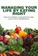 Managing Your Life by Eating Right