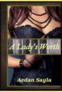 A Lady's Worth