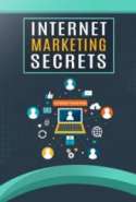 Internet Marketing Secrets