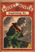 Lightning Jo, the Terror of the Santa Fe Trail: A Tale of the Present Day