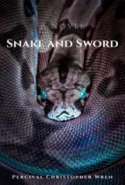 Snake and Sword: A Novel