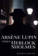 Arsène Lupin versus Herlock Sholmes