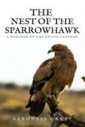 The Nest of the Sparrowhawk: A Romance of the XVIIth Century