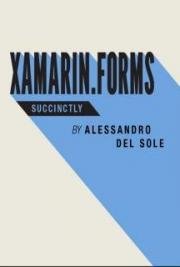 Xamarin.Forms Succinctly